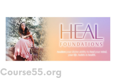 the-heal-foundations-program-by-lauren-of-love-free-download