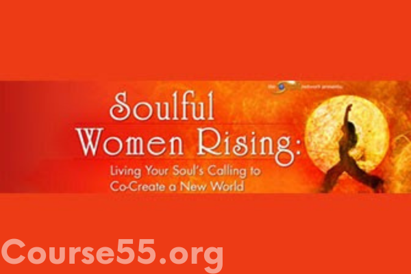 soulful-women-rising-by-devaa-haley-mitchell-elayne-kalila-doughty-the-shift-network-free-download