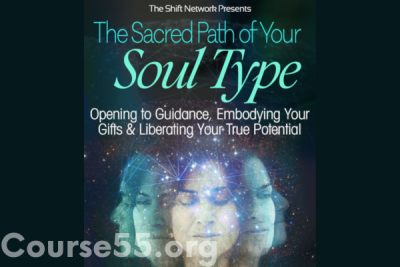 the-sacred-path-of-your-soul-type-by-ryan-angelo-the-shift-network-free-download