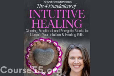 the-four-foundations-of-intuitive-healing-by-wendy-de-rosa-the-shift-network-free-download