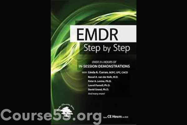 emdr-step-by-step-with-in-session-client-demonstrations-babette-rothschild-belleruth-naparstek-others-free-download