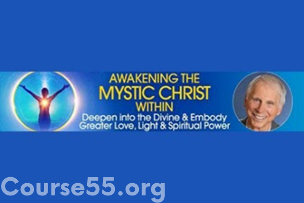 awakening-the-mystic-christ-within-by-bill-bauman-the-shift-network-free-download